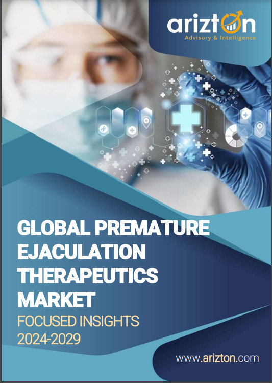 Global Premature Ejaculation Therapeutics Market Focused Insights