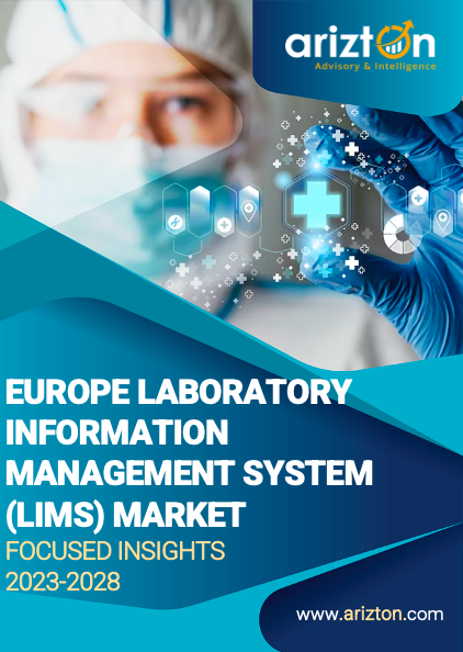Europe Laboratory Information Management System (LIMS) Market - Focused Insights 2023-2028